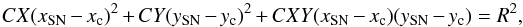 \begin{equation} CX(x_{\rm SN} -x_{\rm c} )^2 + CY(y_{\rm SN} - y_{\rm c} )^2 + CXY(x_{\rm SN} - x_{\rm c} )(y_{\rm SN} -y_{\rm c} ) = R^2 , \end{equation}