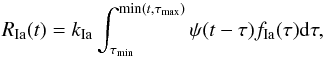 \begin{equation} \label{rateIa1} R_{\rm Ia}(t) = k_{\rm Ia}\int_{\tau_{\rm min}}^{{\rm min}(t,\tau_{\rm max})} \psi(t- \tau) f_{\rm Ia}(\tau) {\rm d}{\tau} , \end{equation}