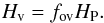 \begin{equation} H_{\rm v} = f_{\rm ov} H_{\rm P}. \end{equation}