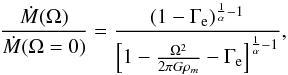 \begin{equation} \label{eq:rotf_g} \frac{\dot{M}(\Omega)}{\dot{M} (\Omega = 0)} = \frac{(1- \Gamma_{\rm e})^{\frac{1}{\alpha}-1}} {\left[ 1 - \frac{\Omega^2}{2 \pi G \rho_m} - \Gamma_{\rm e} \right]^{\frac{1}{\alpha} - 1}}, \end{equation}