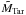 \hbox{$\tilde{M}_{\rm Tar}$}