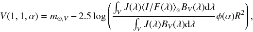 \begin{equation} V(1,1,\alpha)=m_{\odot,V}-2.5\log \left(\frac{\int_{V} J(\lambda)\langle I/F(\lambda) \rangle_{\alpha}B_V(\lambda){\rm d}\lambda}{\int_{V} J(\lambda)B_V(\lambda){\rm d}\lambda} \phi(\alpha) R^2 \right), \label{eq:V_alpha} \end{equation}