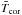 \hbox{$\bar{T}_\mathrm{cor}$}