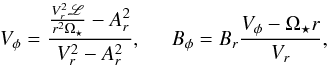 \appendix \setcounter{section}{1} \begin{equation} \label{eqn:VphiBphi} V_\phi = \frac{ \frac{V_r^2 \mathscr{L}}{r^2 \Omega_\star} - A_r^2 }{ V_r^2 - A_r^2 }, \hspace{5mm} B_\phi = B_r \frac{ V_\phi - \Omega_\star r }{ V_r }, \end{equation}