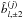 \hbox{$\hatb_{l,\pm2}^{(j)}$}