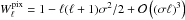 \hbox{$W^{\rm pix}_\ell = 1 - \ell(\ell+1)\sigma^2/2 + {\cal{O}}\left((\sigma \ell)^3\right)$}