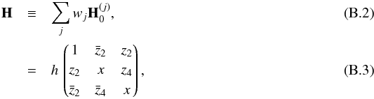 \appendix \setcounter{section}{2} \begin{eqnarray} \matH &\equiv& \sum_j w_j \matH_{0}^{(j)}, \\ &=& h \, \matrixthree {1}{\cza}{\za} {\za}{x}{\zb} {\cza}{\czb}{x}, \end{eqnarray}