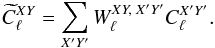 \appendix \setcounter{section}{5} \begin{equation} \pC^{XY}_{\ell} = \sum_{X'Y'} W^{XY,\; X'Y'}_\ell C^{X'Y'}_{\ell}. \end{equation}