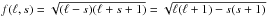 \hbox{$f(\ell,s) = \sqrt{(\ell-s)(\ell+s+1)} = \sqrt{\ell(\ell+1) - s(s+1)}$}
