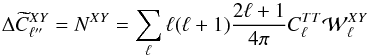 \appendix \setcounter{section}{6} \begin{equation} \Delta \pC^{XY}_{\ell''} = N^{XY} = \sum_{\ell} \ell(\ell+1) \frac{2\ell+1}{4\pi} C^{TT}_{\ell} {\cal W}^{XY}_\ell \end{equation}