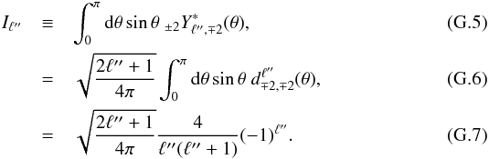 \appendix \setcounter{section}{7} \begin{eqnarray} I_{\ell''} &\equiv& \int_0^{\pi} \dd\theta \sin\theta \ _{\pm 2}Y_{\ell'',\mp 2}^*(\theta),\\ &=& \sqrt{\frac{2\ell''+1}{4\pi}} \int_0^{\pi} \dd\theta \sin\theta\ d^{\ell''}_{\mp2,\mp2}(\theta),\\ &=& \sqrt{\frac{2\ell''+1}{4\pi}} \frac{4}{\ell''(\ell''+1)} (-1)^{\ell''}. \end{eqnarray}