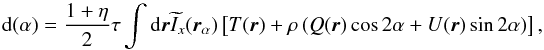 \begin{equation} {\rm d}(\alpha) = \frac{1+\eta}{2} \tau \int {\rm d}\vecr \bI_x(\vecr_\alpha) \left[ T(\vecr) + \cpe\left(Q(\vecr)\cos2\alpha + U(\vecr)\sin2\alpha\right) \right], \label{eq:datastream_copolar} \end{equation}