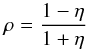\begin{equation} \cpe = \frac{1-\eta}{1+\eta} \end{equation}