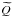 \hbox{$\bQ$}