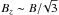 \hbox{$B_z \sim B{/}\!\sqrt{3}$}