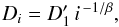 \begin{equation} D_i = D_1^\prime\, i^{\,-1/\beta} , \label{sfd2} \end{equation}
