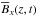 \hbox{$\meanB_x(z,t)$}
