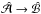 \hbox{$\hat{\cal A}\to\hat{\cal B}$}