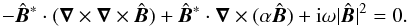 \appendix \setcounter{section}{1} \begin{equation} -\hatBB^\ast\cdot(\nab\times\nab\times\hatBB) +\hatBB^\ast\cdot\nab\times(\alpha\hatBB)+\ii\omega|\hatBB|^2=0. \end{equation}