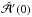 \hbox{$\hat{\cal A}'(0)$}