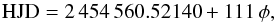 \begin{equation} \rm HJD=2\,454\,560.52140 + 111\, \phi, \end{equation}