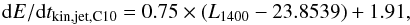 \begin{equation} {\rm d}E/{\rm d}t_{\rm kin,jet,C10}=0.75\times (L_{\rm 1400}-23.8539)+1.91, \label{eqn:kinjetc10} \end{equation}
