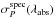 \hbox{$\sigma_P^\mathrm{spec}(\lambda_\mathrm{abs})$}