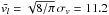 \hbox{$\bar{v_l} = \sqrt{8/\pi}\,\sigma_v=11.2$}