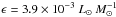 \hbox{$\epsilon = 3.9\times 10^{-3}~L_\odot~M_\odot^{-1}$}
