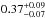 \hbox{$0.37^{+0.09}_{-0.07}$}