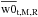 \hbox{$\overline{\mathrm{w0}}_\mathrm{t,M,R}$}
