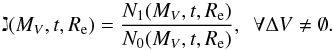 \begin{equation} \gimel(M_{V},t,R_\mathrm{e}) = \frac{N_{1}(M_{V},t,R_\mathrm{e})}{N_{0}(M_{V},t,R_\mathrm{e})}, ~~ \forall \Delta V \neq \emptyset . \end{equation}