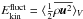 \hbox{$E_{\rm kin}^{\rm fluct}=\brac{\onehalf \mean{\rho \uuu^2}}_V$}