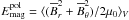 \hbox{$E_{\rm mag}^{\rm pol}=\brac{(\mean{B}_r^2+\mean{B}_\theta^2)/2\mu_0}_V$}