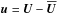 \hbox{$\uuu=\UUU-\meanv{U}$}