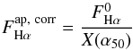 \begin{equation} \label{Eq:eq_4} F_{{\rm H\alpha}}^{\rm ap,\ corr} = \dfrac{F_{{\rm H\alpha}}^{0}}{X(\alpha_{50})} \end{equation}