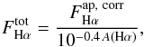 \begin{equation} \label{Eq:eq_5} F_{{\rm H\alpha}}^{\rm tot}=\dfrac{F_{{\rm H\alpha}}^{\rm ap,\ corr}}{10^{-0.4\,A({\rm H\alpha})}},\\[1ex] \end{equation}