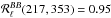 \hbox{$\mathcal{R}_\ell^{BB}(217,353)=0.95$}