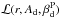 \hbox{$\mathcal{L}(r,A_{\rm d},\beta^{\rm P}_{\rm d})$}