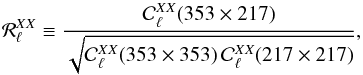 \begin{equation} \label{eq:correlation_ratio} \mathcal{R}_{\ell}^{XX} \equiv \frac{\mathcal{C}^{XX}_{\ell} (353\times217)} {\sqrt{\mathcal{C}^{XX}_{\ell}(353\times353) \, \mathcal{C}^{XX}_{\ell} (217\times217)}} , \end{equation}