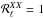 \hbox{$\mathcal{R}_{\ell}^{XX}=1$}