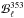 \hbox{$\mathcal{B}_{\ell}^{353}$}