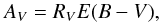 \begin{equation} A_V = R_VE(B-V), \label{eq:av} \end{equation}