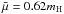 \hbox{$\bar{\mu} = 0.62 m_\mathrm{H}$}