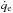 \hbox{$\dot q_\mathrm{e}$}