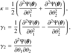 \begin{eqnarray} &&\kappa = \dfrac{1}{2} \left(\dfrac{\partial^2 \Psi(\pmb{\theta})}{\partial \theta_1^2} + \dfrac{\partial^2 \Psi(\pmb{\theta})}{\partial \theta_2^2} \right) , \\ \nonumber &&\gamma_1 = \dfrac{1}{2} \left(\dfrac{\partial^2 \Psi(\pmb{\theta})}{\partial \theta_1^2} - \dfrac{\partial^2 \Psi(\pmb{\theta})}{\partial \theta_2^2} \right), \\ \nonumber &&\gamma_2 = \dfrac{\partial^2 \Psi(\pmb{\theta})}{\partial \theta_1 \partial \theta_2} \nonumber \end{eqnarray}