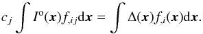 \begin{equation} c_j \int I^\mathrm{o}(\x)f_{,ij}{\rm d}\x = \int \Delta(\x)f_{,i}(\x){\rm d}\x . \label{eq:ctrnoise} \end{equation}