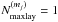 \hbox{$N^{(m_j)}_{\rm maxlay} = 1$}