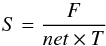 \begin{equation} \label{eq:main} S = \frac{F}{net\times T} \end{equation}