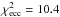 \hbox{$\chi_{\rm ecc}^2=10.4$}